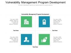 Vulnerability management program development ppt powerpoint presentation grid cpb
