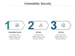 Vulnerability security ppt powerpoint presentation ideas graphic tips cpb