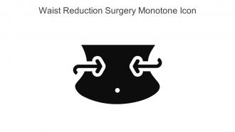 Waist Reduction Surgery Monotone Icon In Powerpoint Pptx Png And Editable Eps Format