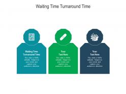 Waiting time turnaround time ppt powerpoint presentation inspiration introduction cpb