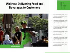 Waitress delivering food and beverages to customers