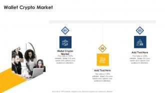 Wallet Crypto Market In Powerpoint And Google Slides Cpb
