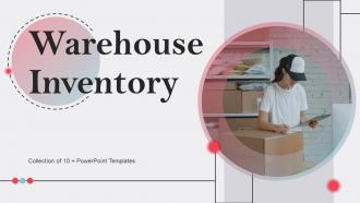Warehouse Inventory Powerpoint Ppt Template Bundles
