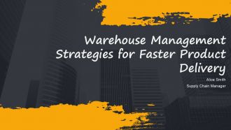 Warehouse Management Strategies For Faster Product Delivery PPT Summary AT Warehouse Management Strategies For Faster Product Delivery PPT Summary AT
