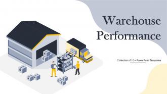 Warehouse Performance Powerpoint Ppt Template Bundles