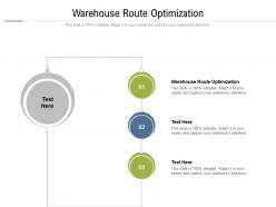 Warehouse route optimization ppt powerpoint presentation pictures slide download cpb
