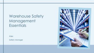 Warehouse Safety Management Essentials PPT Sample AT Warehouse Safety Management Essentials PPT Sample AT