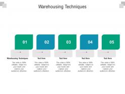 Warehousing techniques ppt powerpoint presentation layouts vector cpb