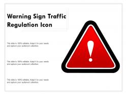 Warning sign traffic regulation icon