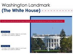 Washington landmark the white house powerpoint presentation ppt template