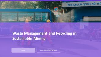 Waste Management And Recycling In Sustainable Mining PPT Guidelines AT Waste Management And Recycling In Sustainable Mining PPT Guidelines AT