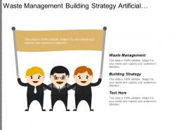 Waste management building strategy artificial intelligence training strategy