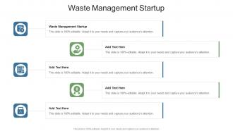 Waste Management Startup In Powerpoint And Google Slides Cpb