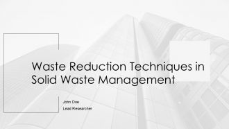 Waste Reduction Techniques In Solid Waste Management PPT Outline AT