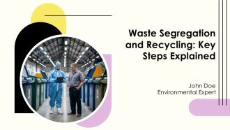 Waste Segregation And Recycling Key Steps Explained PPT Example AT