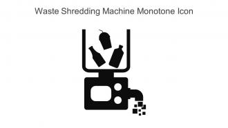 Waste Shredding Machine Monotone Icon In Powerpoint Pptx Png And Editable Eps Format