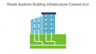 Waste Systems Building Infrastructure Colored Icon In Powerpoint Pptx Png And Editable Eps Format