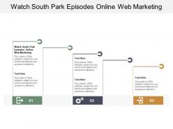 Watch south park episodes online web marketing ppt powerpoint presentation ideas clipart images cpb