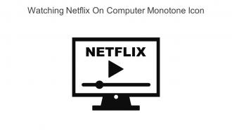 Watching Netflix On Computer Monotone Icon In Powerpoint Pptx Png And Editable Eps Format