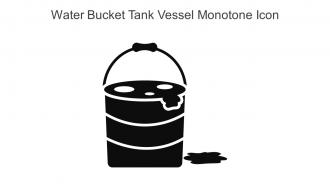 Water Bucket Tank Vessel Monotone Icon In Powerpoint Pptx Png And Editable Eps Format
