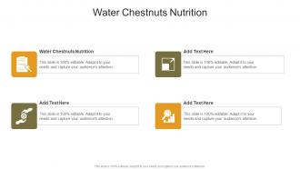 Water Chestnuts Nutrition In Powerpoint And Google Slides Cpb