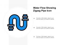 Water flow showing zigzag pipe icon