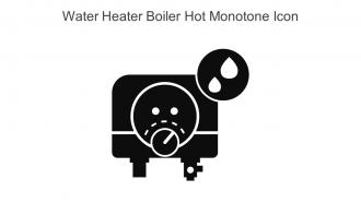 Water Heater Boiler Hot Monotone Icon In Powerpoint Pptx Png And Editable Eps Format
