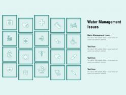 Water management issues ppt powerpoint presentation layouts sample