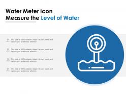 Water meter icon measure the level of water