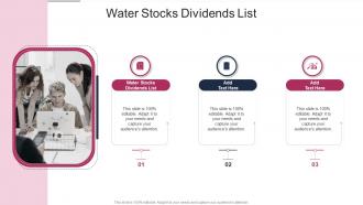 Water Stocks Dividends List In Powerpoint And Google Slides Cpb
