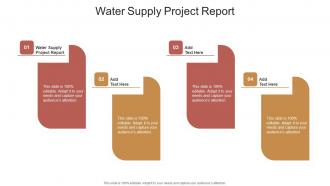 Water Supply Project Report In Powerpoint And Google Slides Cpb