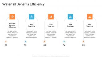 Waterfall Benefits Efficiency In Powerpoint And Google Slides Cpb
