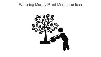 Watering Money Plant Monotone Icon In Powerpoint Pptx Png And Editable Eps Format