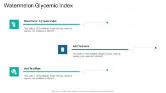 Watermelon Glycemic Index In Powerpoint And Google Slides Cpb