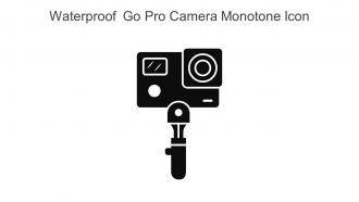 Waterproof Go Pro Camera Monotone Icon In Powerpoint Pptx Png And Editable Eps Format
