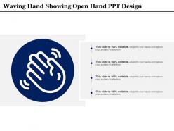 Waving hand showing open hand ppt design