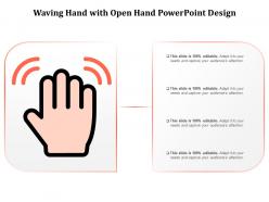 Waving hand with open hand powerpoint design
