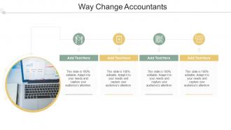 Way Change Accountants In Powerpoint And Google Slides Cpb