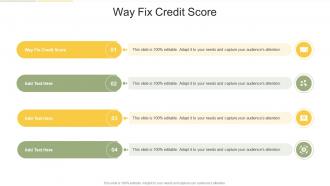 Way Fix Credit Score In Powerpoint And Google Slides Cpb