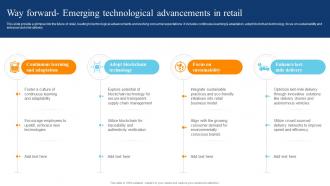 Way Forward Emerging Technological Advancements In Retail Digital Transformation Of Retail DT SS