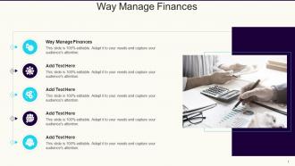 Way Manage Finances Ppt Powerpoint Presentation Slides Templates Cpb