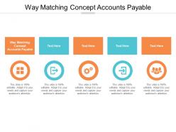 Way matching concept accounts payable ppt powerpoint presentation infographics model cpb