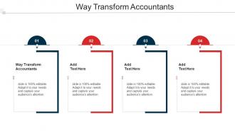 Way Transform Accountants In Powerpoint And Google Slides Cpb
