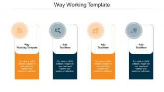 Way Working Template Ppt Powerpoint Presentation Infographics Example Cpb