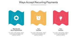 Ways Accept Recurring Payments Ppt Powerpoint Presentation Inspiration Sample Cpb