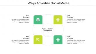 Ways advertise social media ppt powerpoint presentation layouts demonstration cpb
