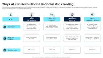 Ways Ai Can Revolutionise Financial Stock Trading