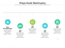Ways avoid bankruptcy ppt powerpoint presentation infographic template slide portrait cpb