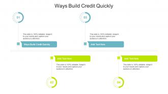 Ways Build Credit Quickly In Powerpoint And Google Slides Cpb