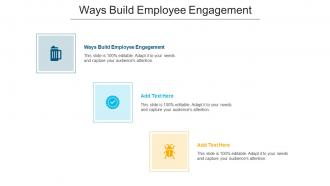 Ways Build Employee Engagement Ppt Powerpoint Presentation Ideas Graphics Cpb